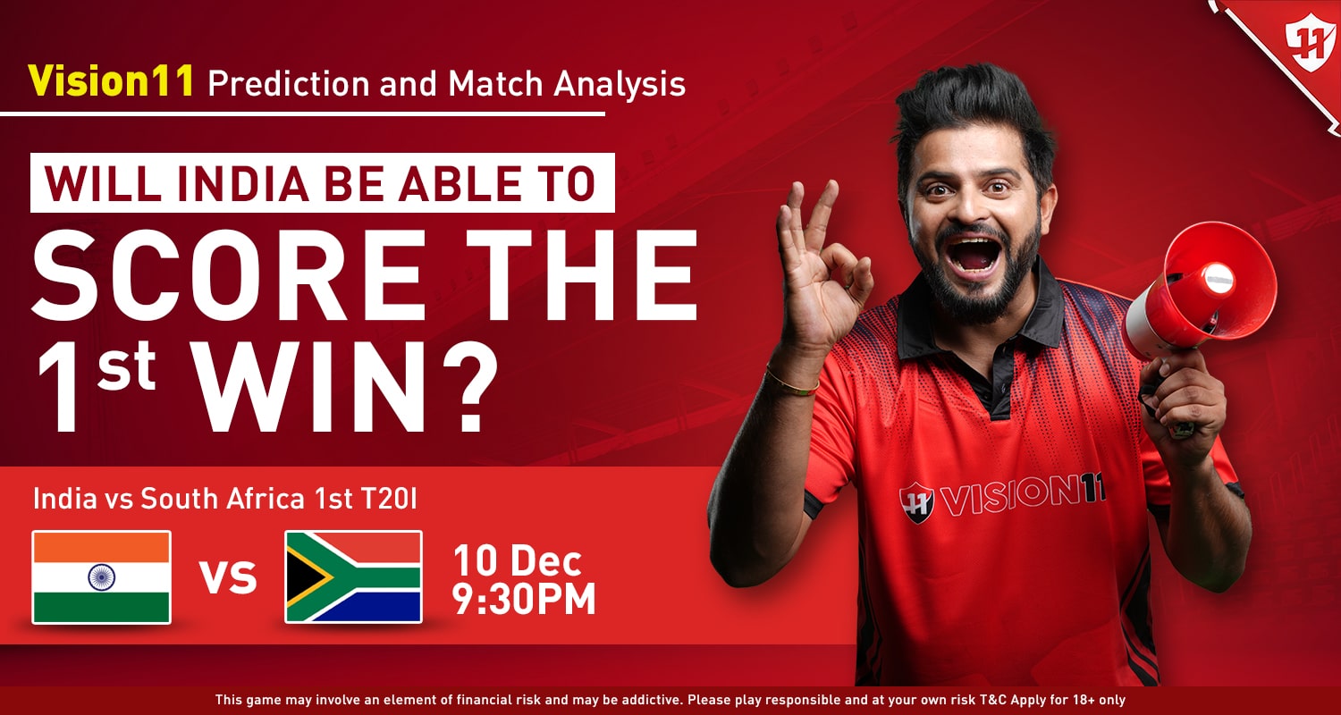 India Vs South Africa 1st T20 Vision 11 Prediction And Match Analysis Vision11 Blog