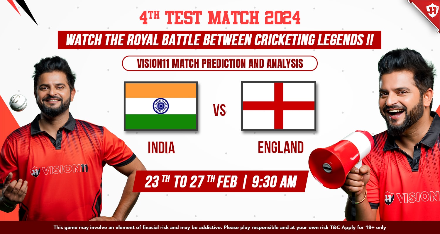 India vs England 4th Test Match 2024 Vision11 Prediction And Analysis