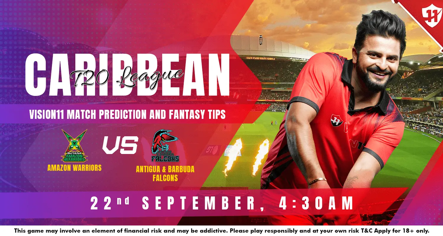 Guyana Amazon Warriors vs Antigua and Barbuda Falcons Match-23: CPL 2024 Vision11 Match Prediction & Fantasy Tips