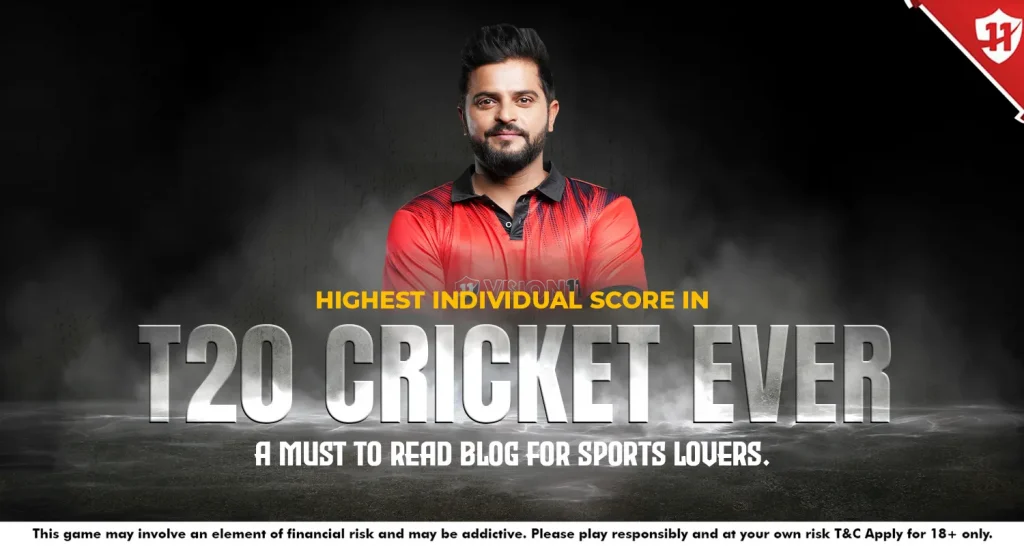 Highest Individual Score in T20 Cricket Ever