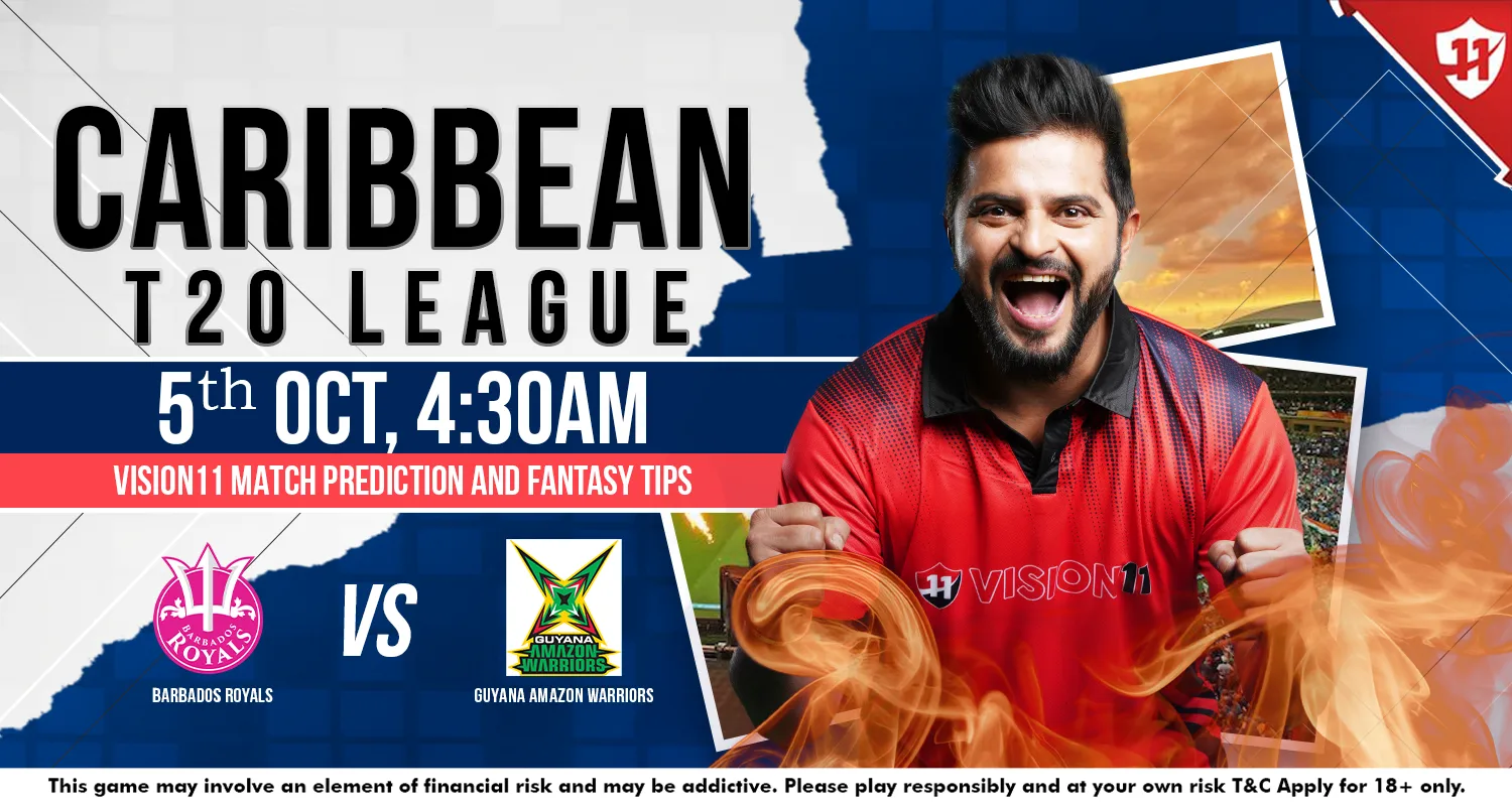 Barbados Royals vs Guyana Amazon Warriors Match-33: CPL 2024 Vision11 Match Prediction & Fantasy Tips