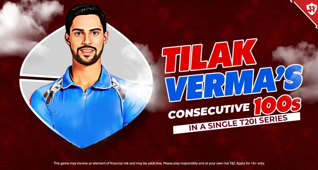 Tilak Verma’s 2 Consecutive 100s in a Single T20I Series