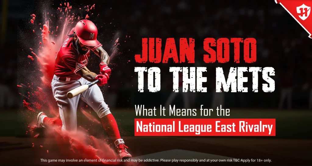 Juan Soto to the Mets – What Does it Mean for the National League East Rivalry