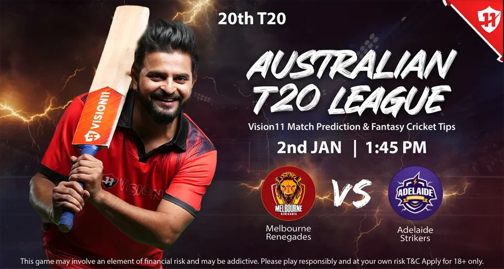 BBL 2024-25: Melbourne Renegades vs Adelaide Strikers 20th T20 Match Prediction and Fantasy Cricket Tips