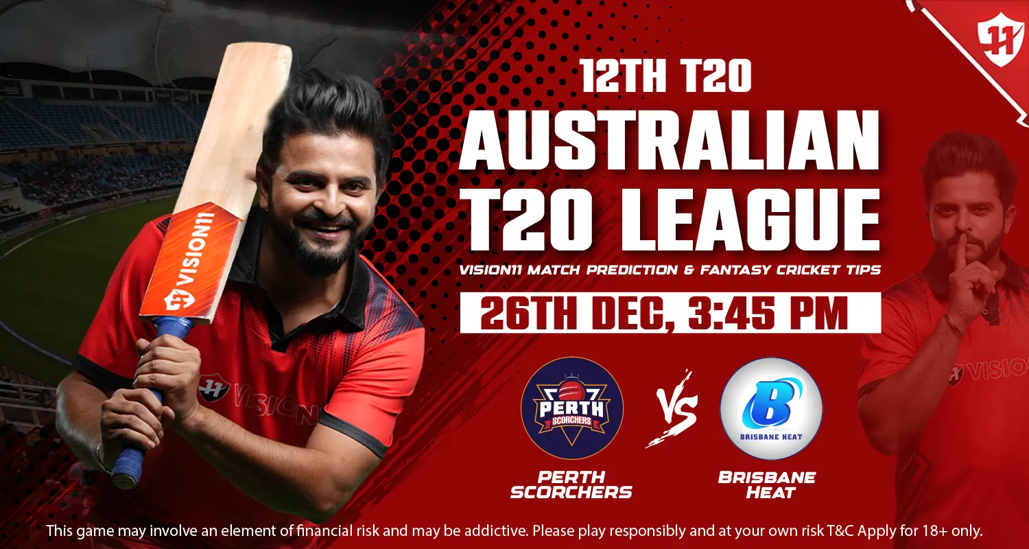 Perth Scorchers vs Brisbane Heat 12th match prediction