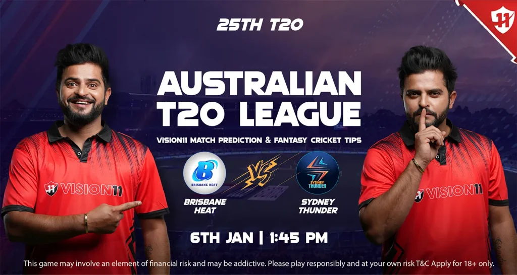 BBL 2024-25: Brisbane Heat vs Sydney Thunder 25th T20 Match Prediction and Fantasy Cricket Tips