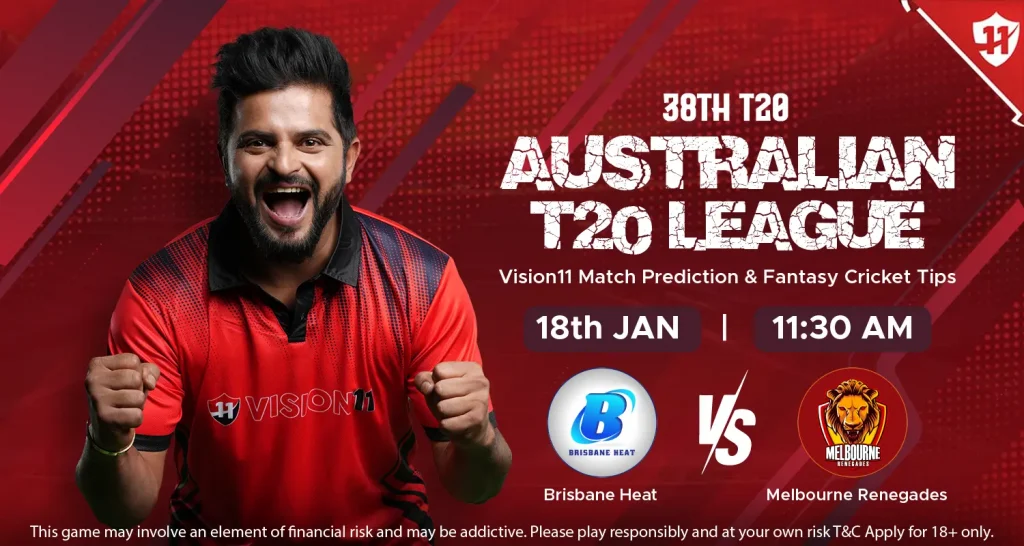 BBL 2024-25: Melbourne Renegades vs Brisbane Heat 38th T20 Match Prediction and Fantasy Cricket Tips