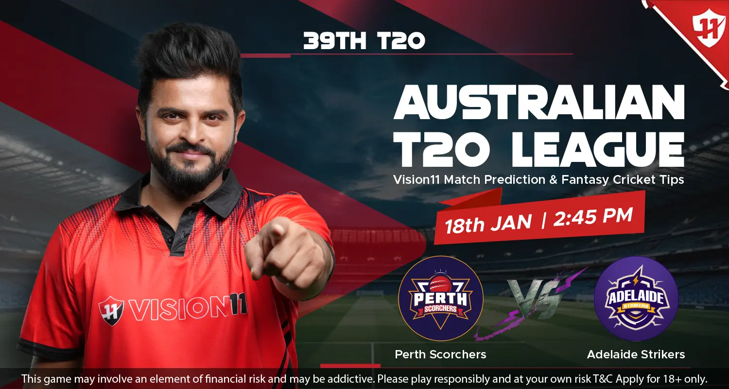 Perth Scorchers vs Adelaide Strikers 39th T20 match prediction