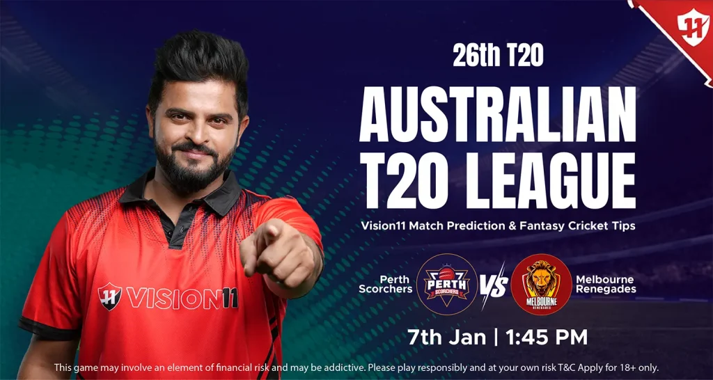 BBL 2024-25: Perth Scorchers vs Melbourne Renegades 26th T20 Match Prediction and Fantasy Cricket Tips