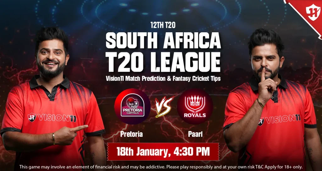 Pretoria vs Paarl – South Africa T20 League 12th Match Prediction & Fantasy Cricket Tips