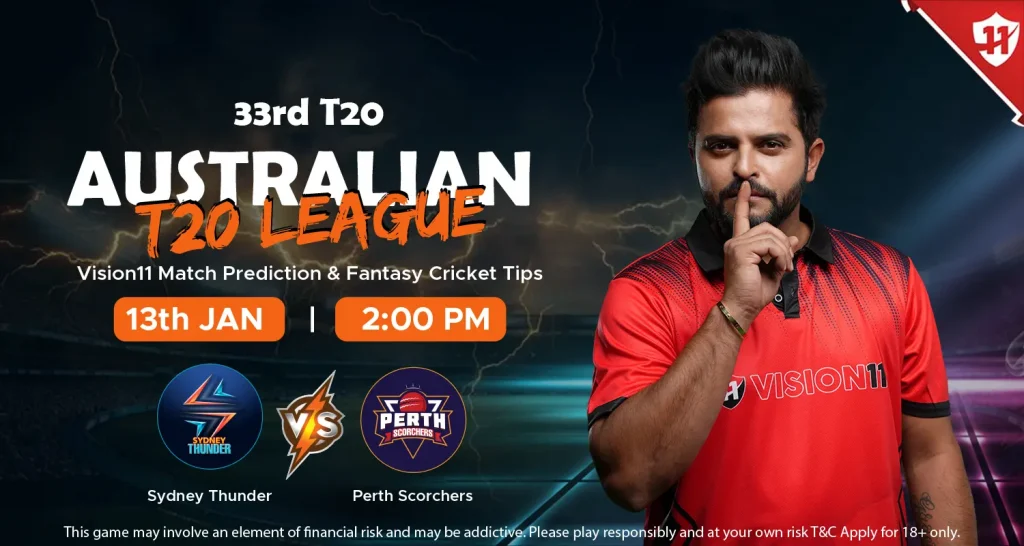 BBL 2024-25: Sydney Thunder vs Perth Scorchers 33rd T20 Match Prediction and Fantasy Cricket Tips