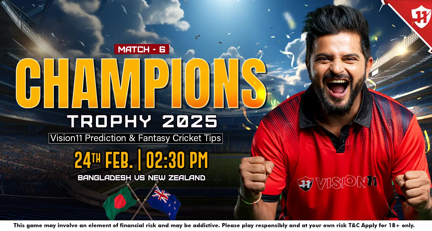 Bangladesh vs New Zealand – ICC Champions Trophy 2025 Match-6 Prediction and Fantasy Cricket Tips | Blog Banner