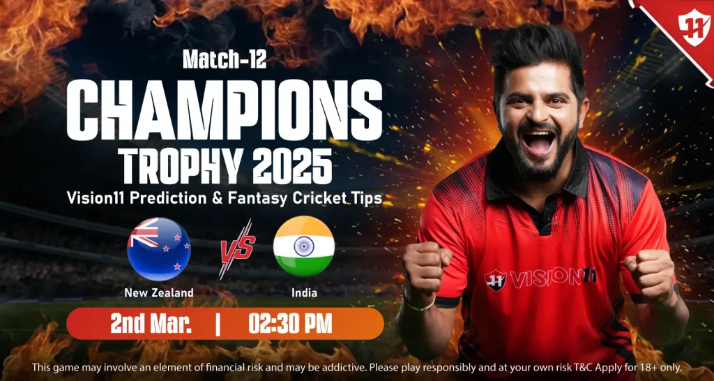 New Zealand vs India – ICC Champions Trophy 2025 Match-12 Prediction and Fantasy Cricket Tips